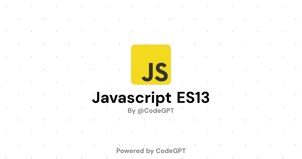 Javascript ES13 - CodeGPT